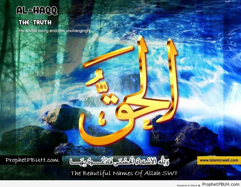 Al Haqq - The Truth