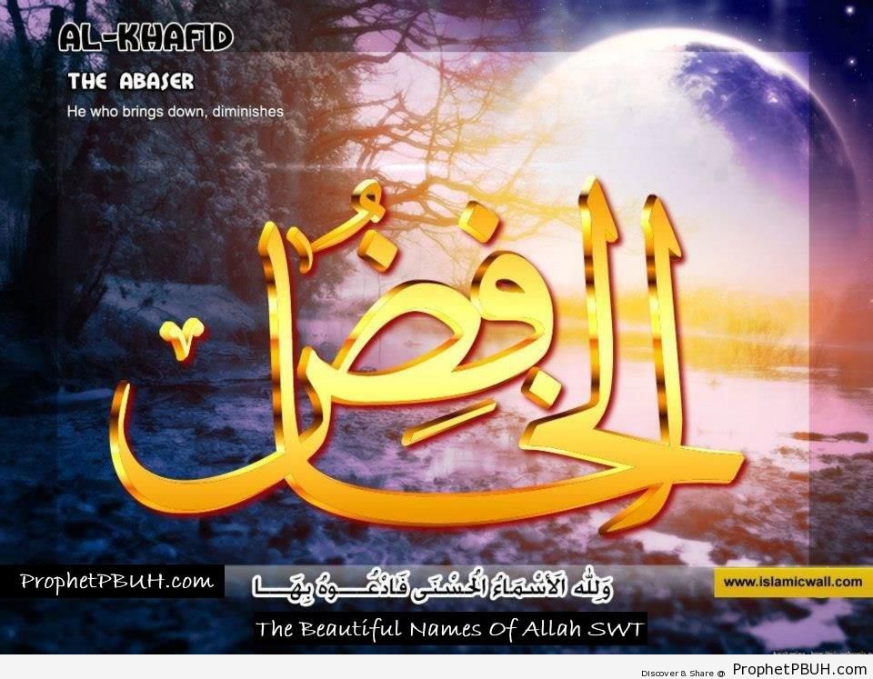 Al Khafid - The Abaser