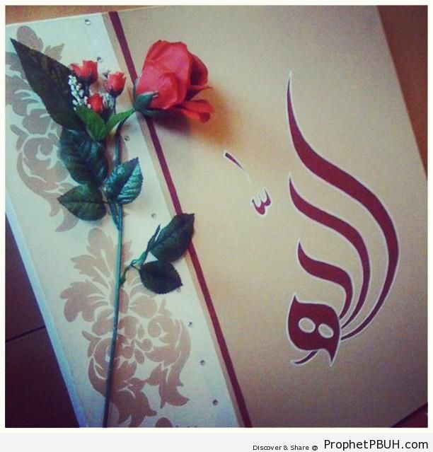 Allah- Calligraphy and Rose - Allah Calligraphy and Typography