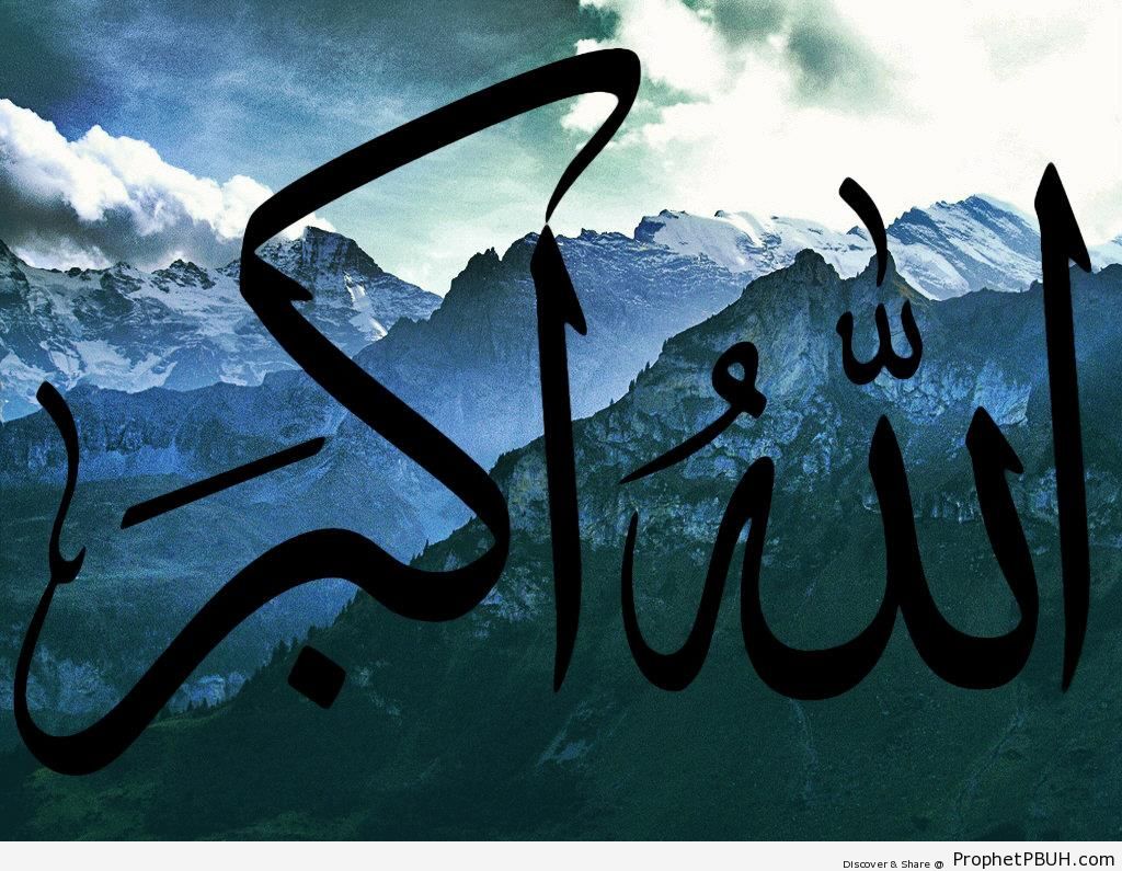 Allahu Akbar on Mountainous Background (Calligraphy) - Allahu Akbar Calligraphy and Typography 