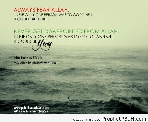 Always Fear Allah & Never Get Disappointed (Abu Bakr as-Siddiq Quote) - Abu Bakr as-Siddiq Quotes