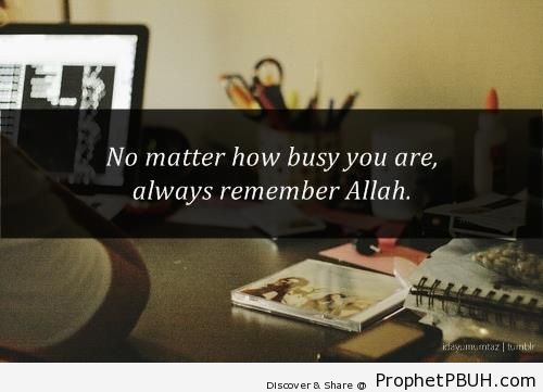 Always - Islamic Quotes About Dhikr (Remembrance of Allah)