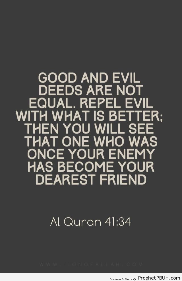 Good and evil deeds are not equal& - Islamic Quotes