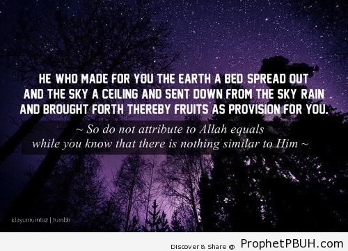 He Who made for you the earth a bed spread out - Islamic Quotes