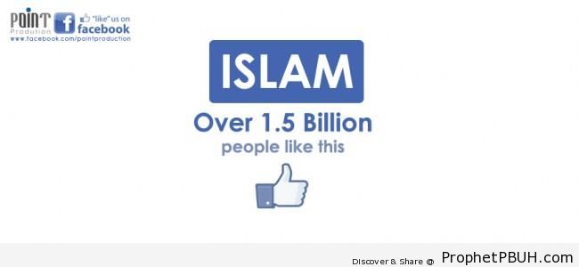 Islam- Over One and a Half Billion Like This - Islamic Posters