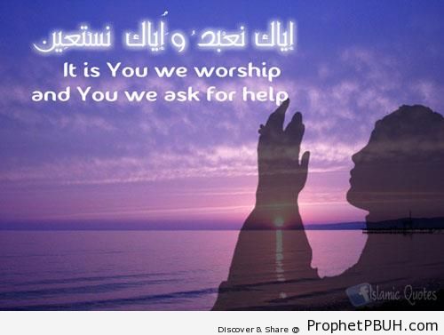 It is You We Worship (Quran 1-5 - Surat al-Fatihah on Sunset Background) - Islamic Quotes About Tawakkul (Complete Reliance Upon Allah)