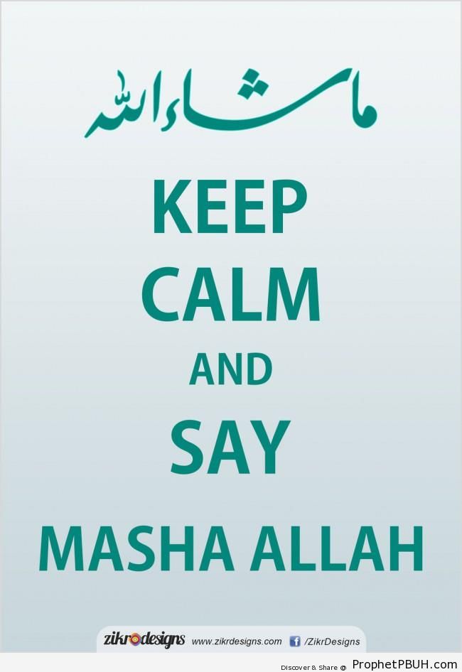 Keep Calm and Say Masha Allah - -Keep Calm and...- Posters