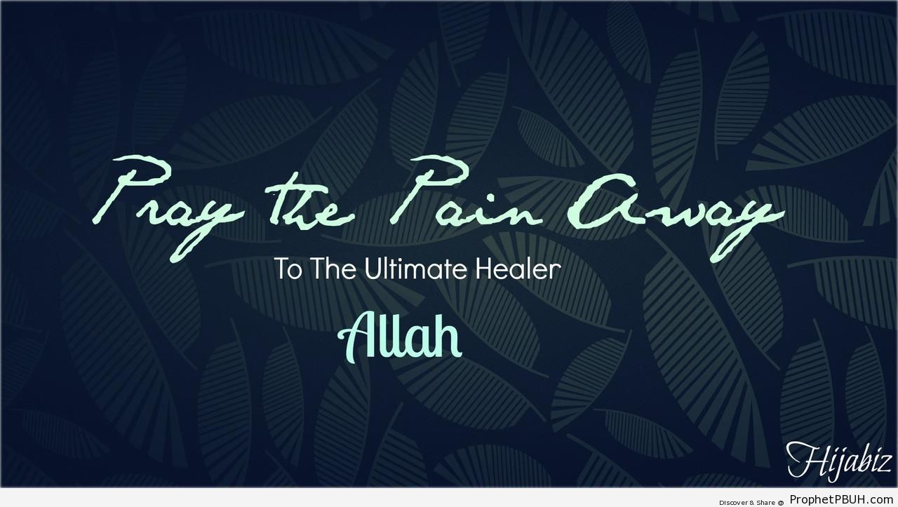 Pray the Pain Away - -Make Dua- Posters -Pictures