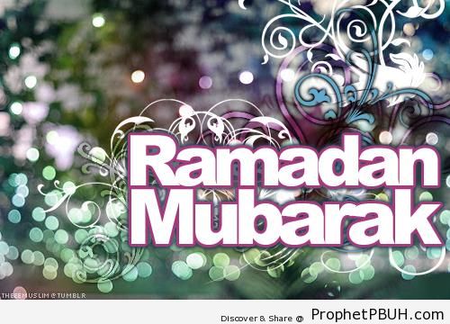 Ramadan Mubarak - Islamic Quotes About the Month of Ramadan