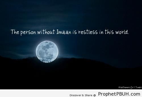 The Person Without Faith - Islamic Quotes About Iman (Faith in Allah)