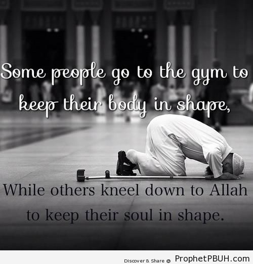 To Keep Their Soul in Shape - Islamic Quotes