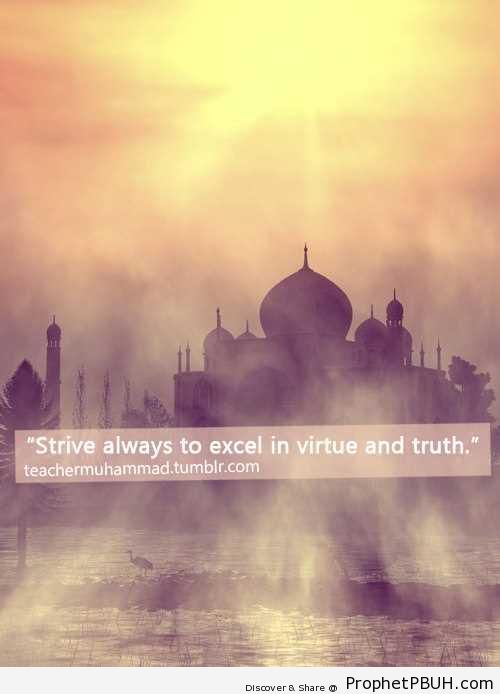 Virtue and Truth (Prophet Muhammad Quote) - Hadith