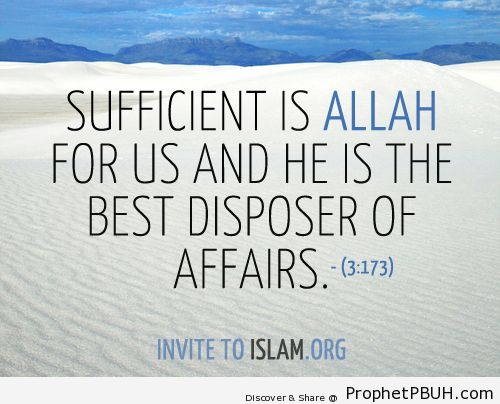 Sufficient is Allah for us and He... - Islamic Quotes, Hadiths, Duas