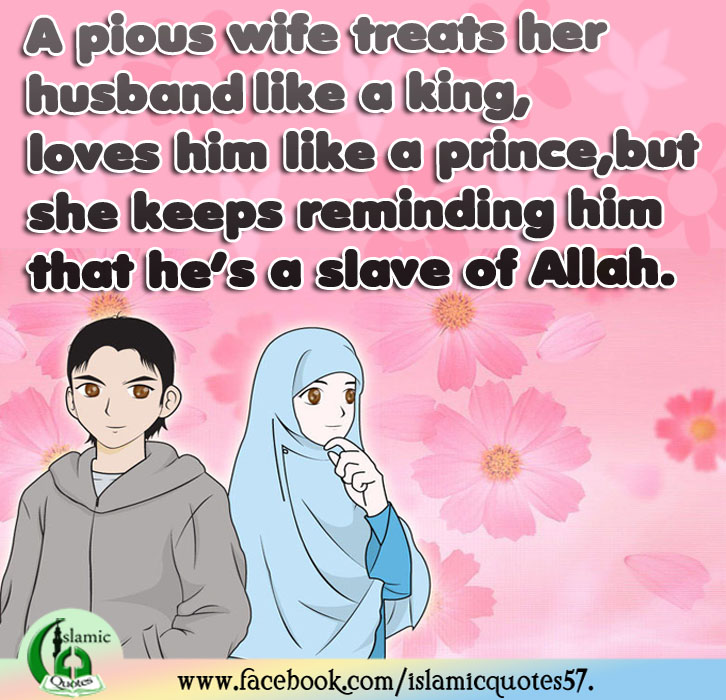A Pious wife..Islamic Quote