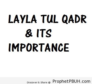 Lailatul Qadr: It's Significance