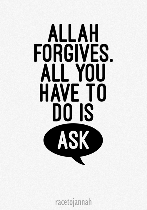 Allah SWT Forgives, Just Ask