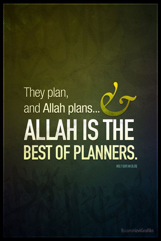 Allah SWT is best of planners