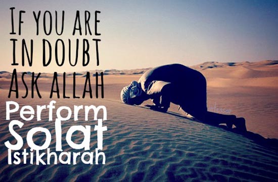 If you are in doubt ask ALLAH. Perform Salatul Istikhara