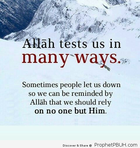 Allah tests us in many ways