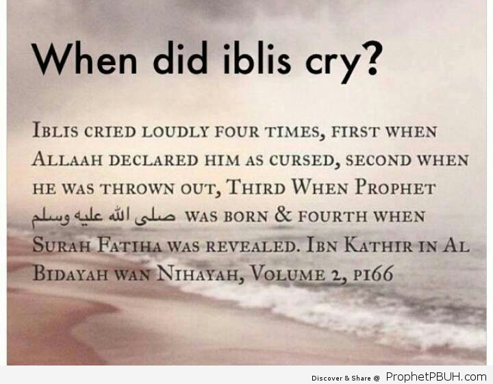 When did iblis satan cry_