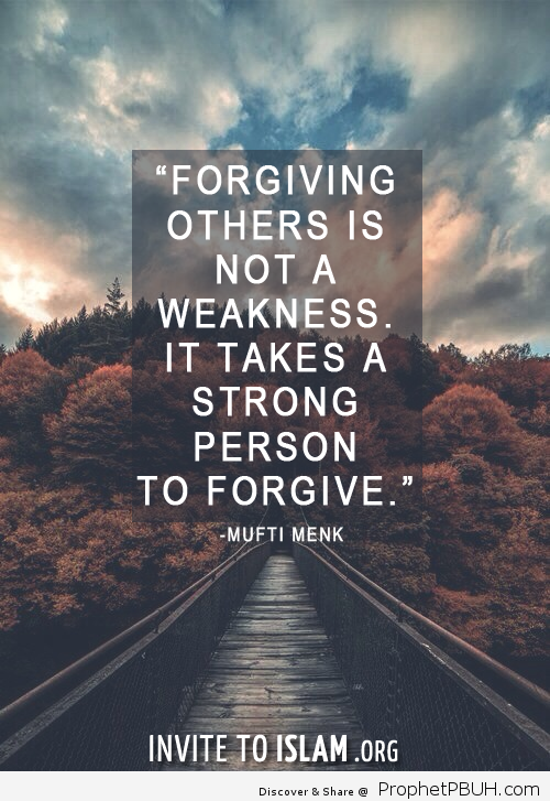 invitetoislam_ Forgiving others is not a weakness