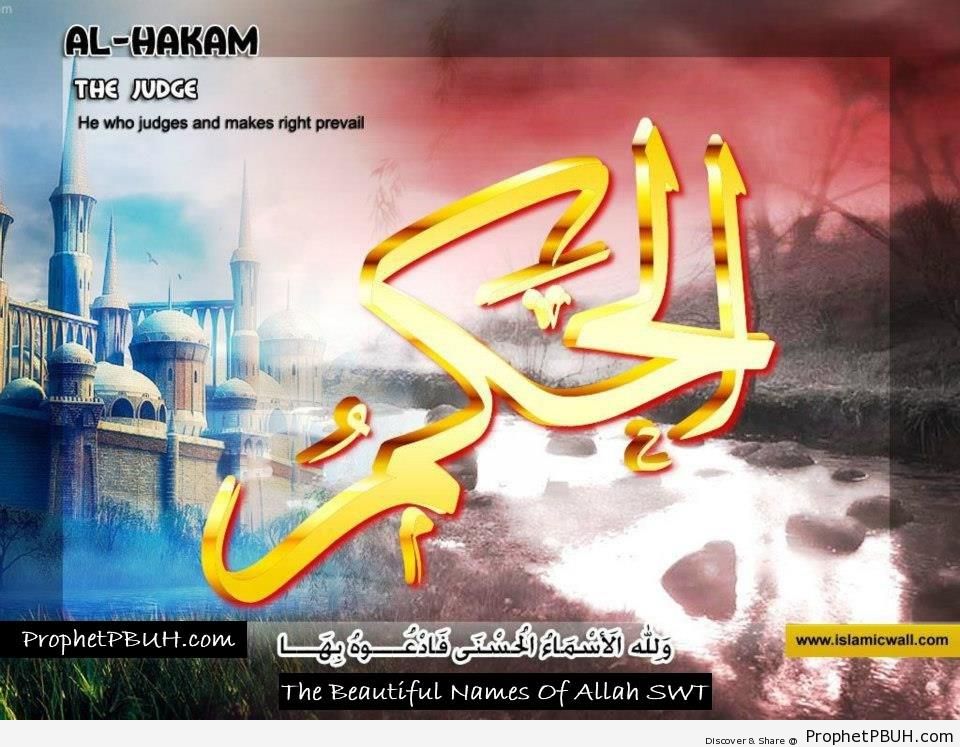 Al Hakam - The Judge