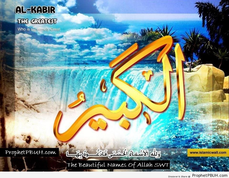 Al Kabir - The Greatest