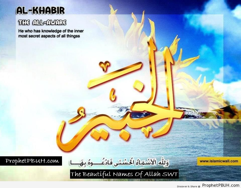 Al Khabir - The All Aware