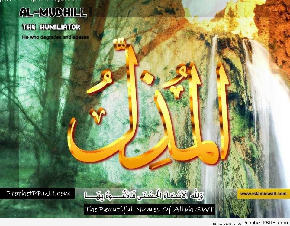 Al Muzhil - The Humiliator