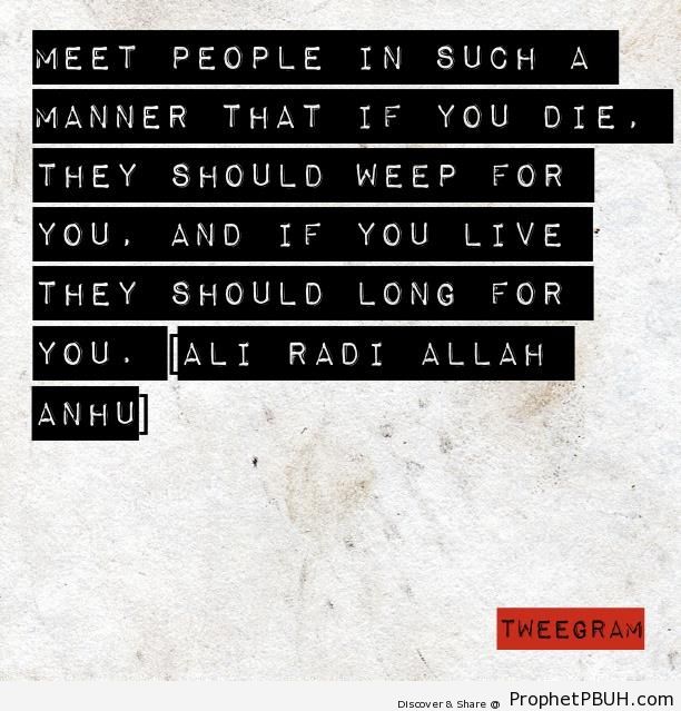 Ali bin Abi Talib on Meeting People - Imam Ali bin Abi Talib quotes