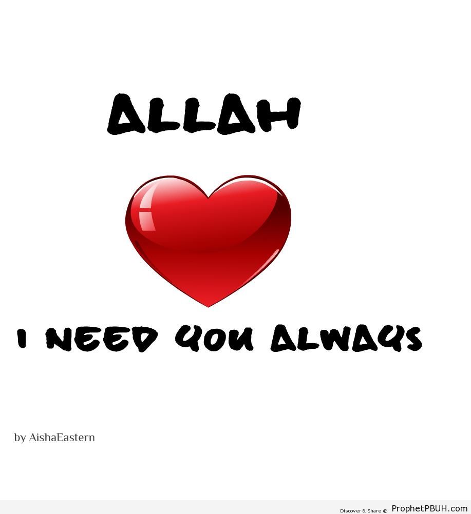 Allah I Need You - -I Need Allah- Posters 