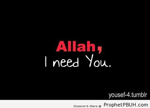 Allah I Need You [Poster] - -I Need Allah- Posters