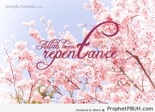 Allah Loves Repentance - Islamic Calligraphy and Typography