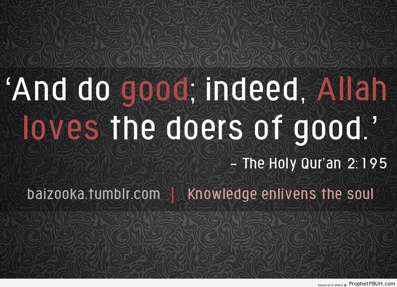 Allah Loves The Doers of Good (Quran 2-195; Surat al-Baqarah) - Islamic Calligraphy and Typography 