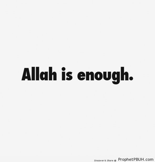 Allah is enough - Islamic Quotes 