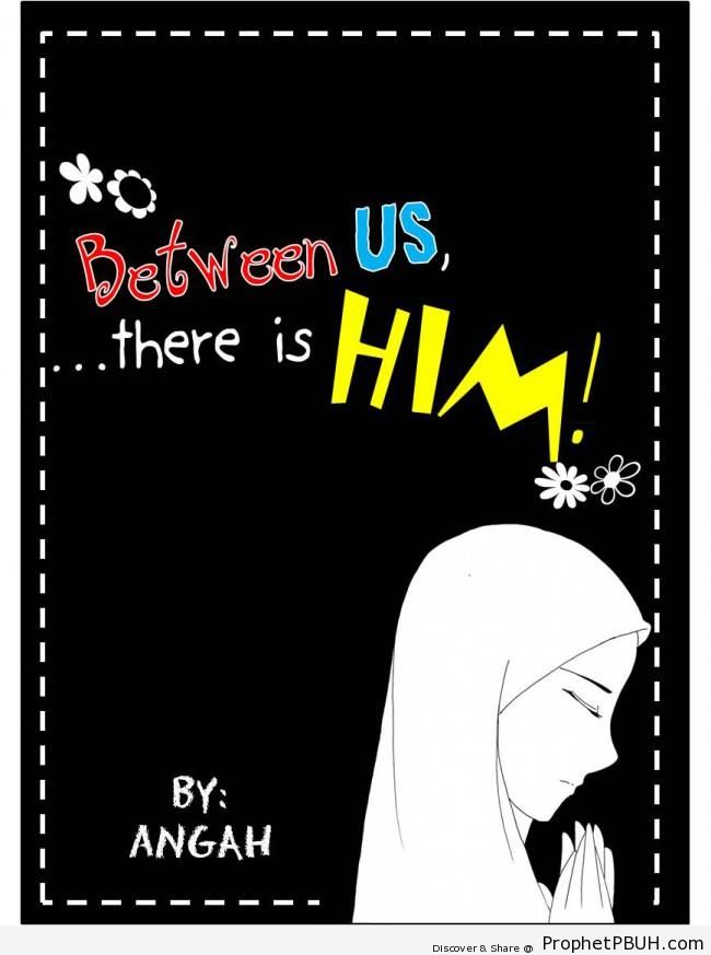 Between Us - -Allah Is With You- Posters