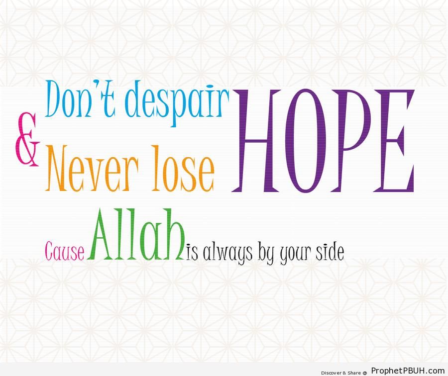 Don-t Despair - Motivational Islamic Quotes and Posters 