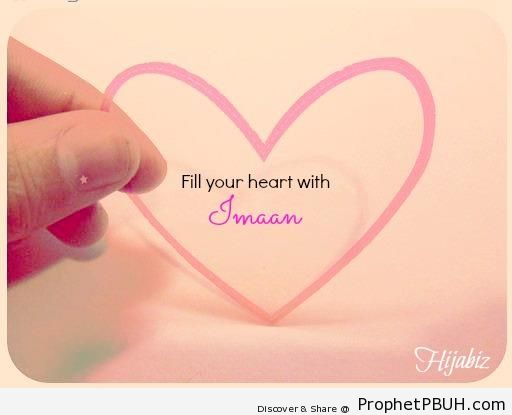 Fill your heart with Iman - Islamic Quotes