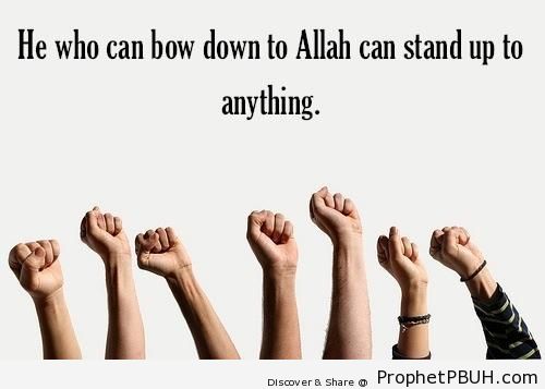 He Who Can Bow Down - Motivational Islamic Quotes and Posters