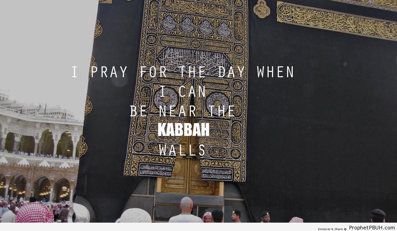 I Pray for the Day - al-Masjid al-Haram in Makkah, Saudi Arabia -Picture