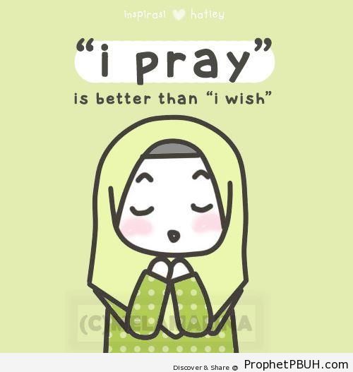I Pray- is Better - Drawings of Female Muslims (Muslimahs & Hijab Drawings)