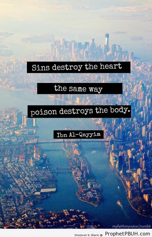 Ibn al-Qayyim Quote- Sins destroy the heart the same& - Ibn Qayyim Al-Jawziyyah Quotes