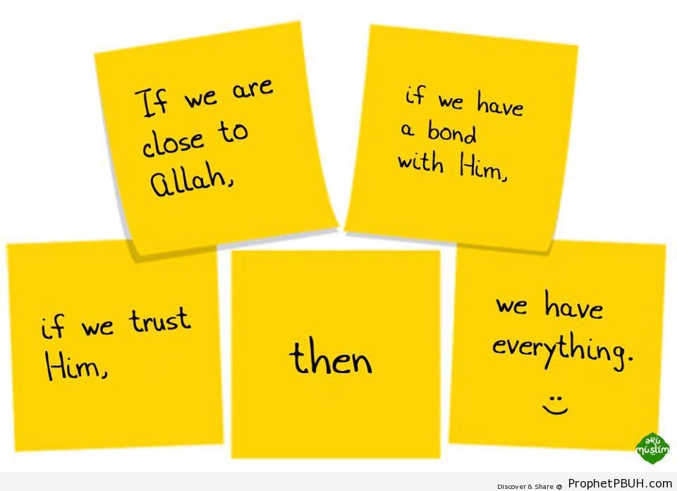 If We Trust Him - Islamic Quotes About Tawakkul (Complete Reliance Upon Allah) 