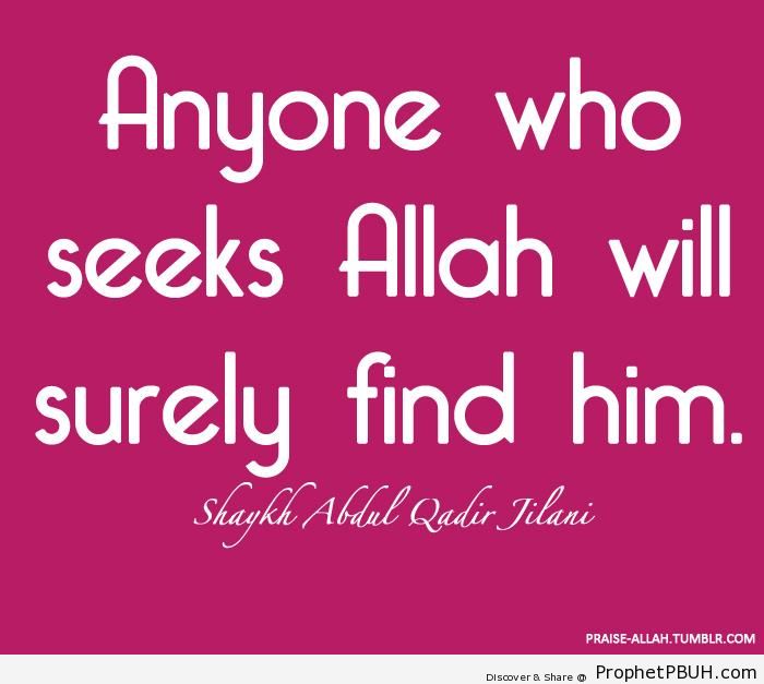 Imam Abdul-Qadir Gilani on Seeking Allah - Islamic Quotes About Seeking Allah 