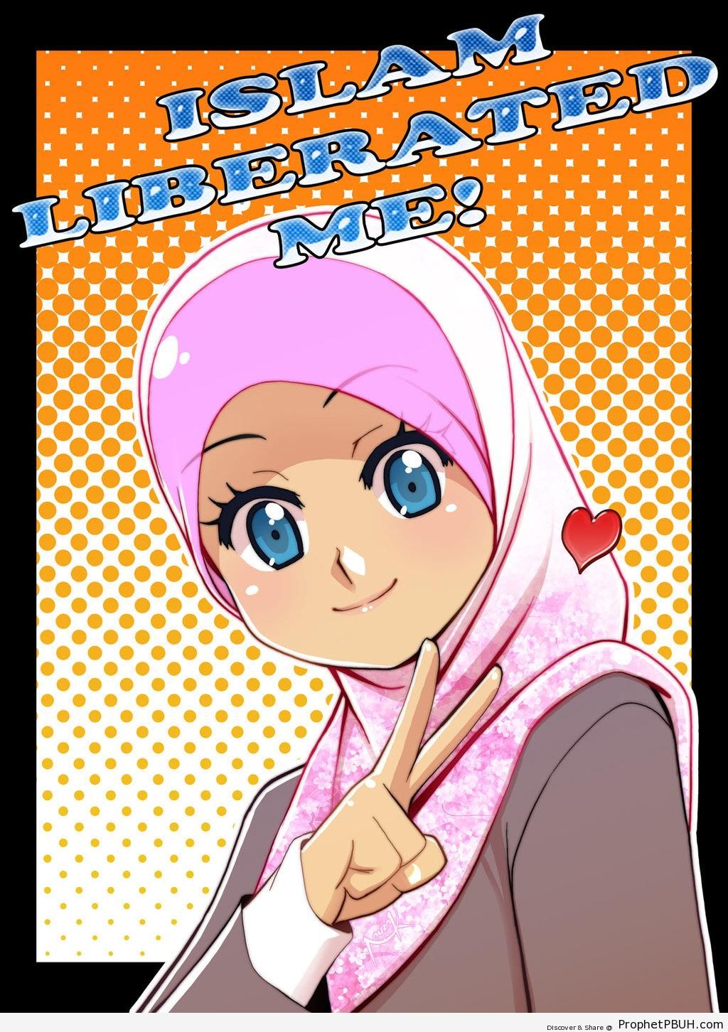 Islam Liberated Me (Poster With Smiling Anime Hijabi) - Drawings 