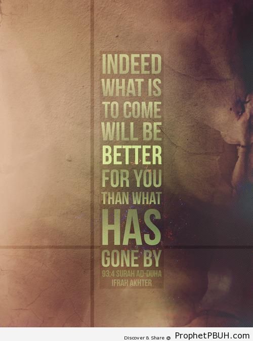 It will get better& - Islamic Quotes
