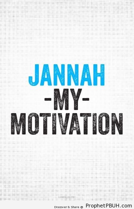 Jannah My Motivation - Islamic Calligraphy and Typography