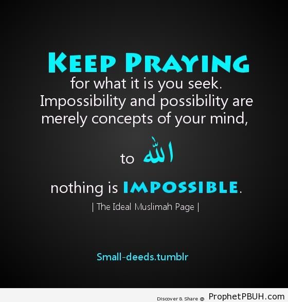 Keep praying - Dua