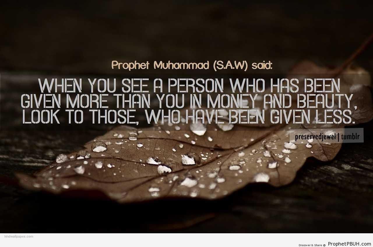Look to Those Who Have Been Given Less - Hadith -Picture