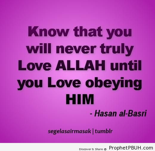 Loving Obeying Him (Hasan a-Basri Quote) - al-Hasan al-Basri Quotes